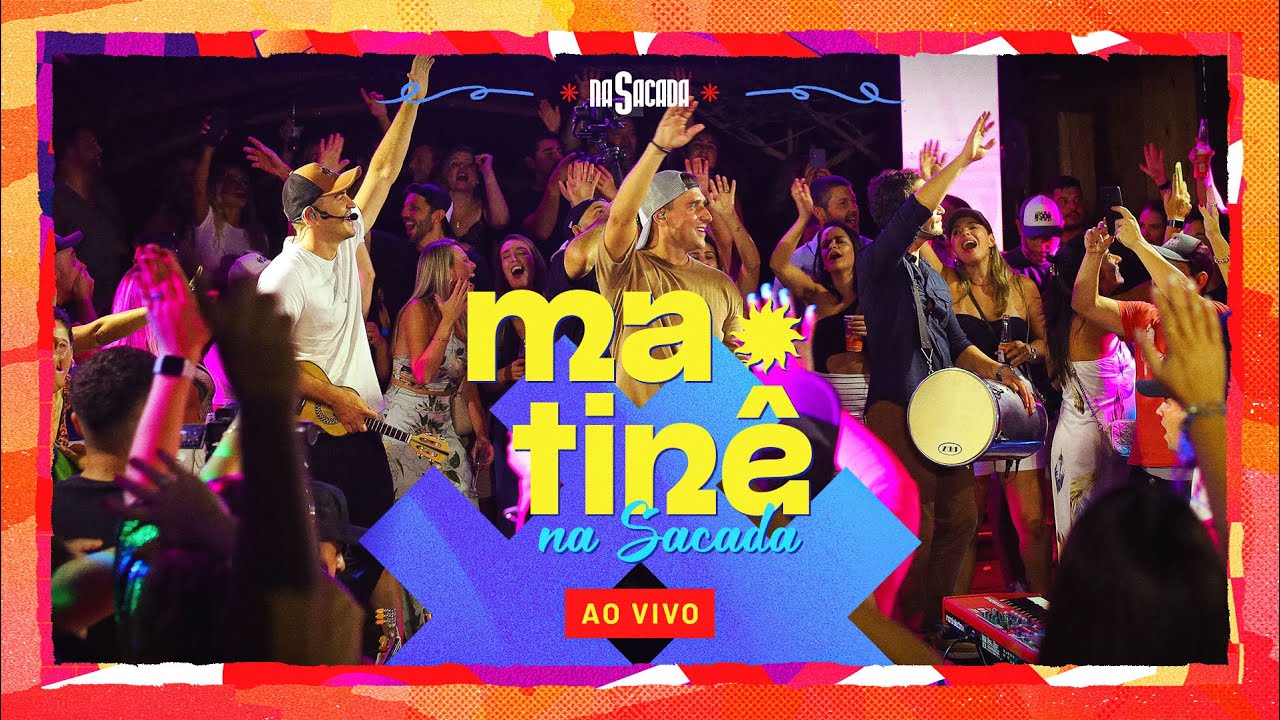 Matin&ecirc; Na Sacada - Completo (Ao Vivo)
