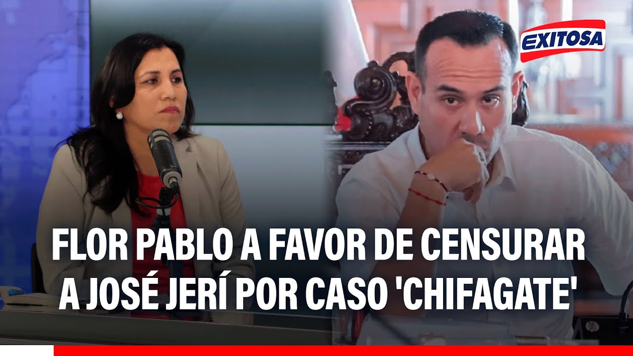 🔴🔵 Flor Pablo a favor de censurar a José Jerí por caso 'Chifagate': 