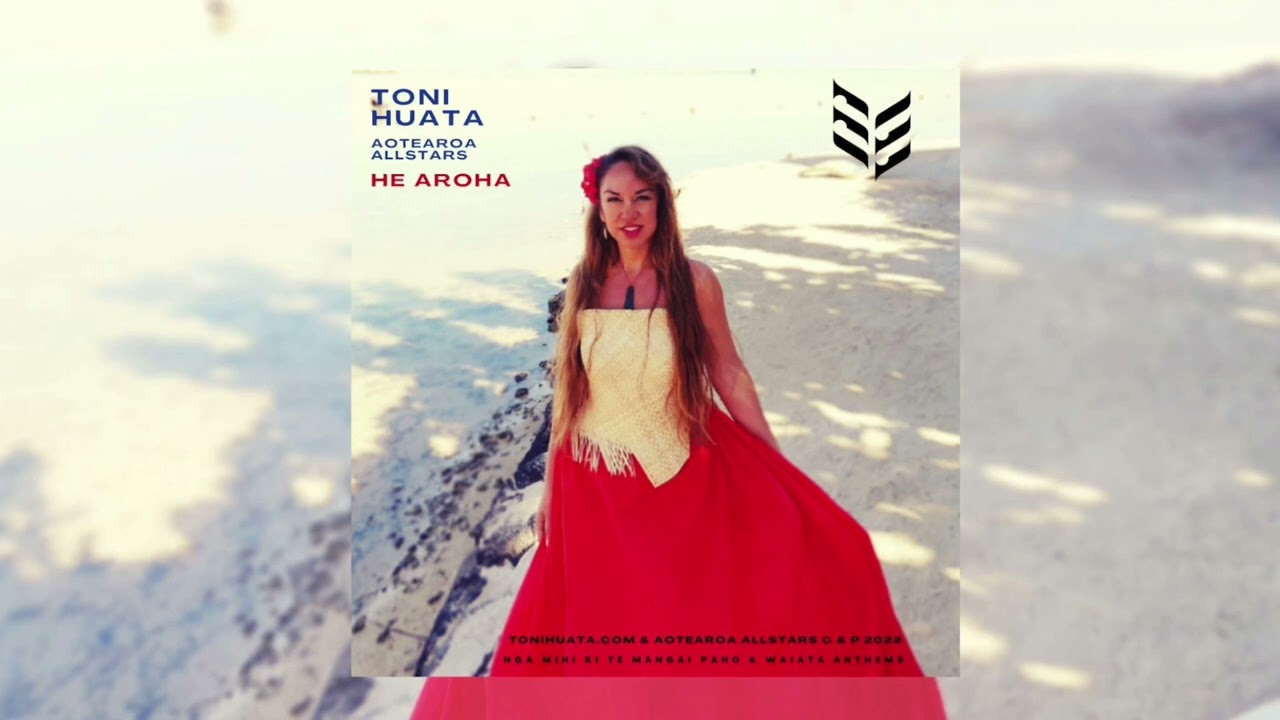 He Aroha (Audio) by Toni Huata and Aotearoa Allstars #WaiataAnthems