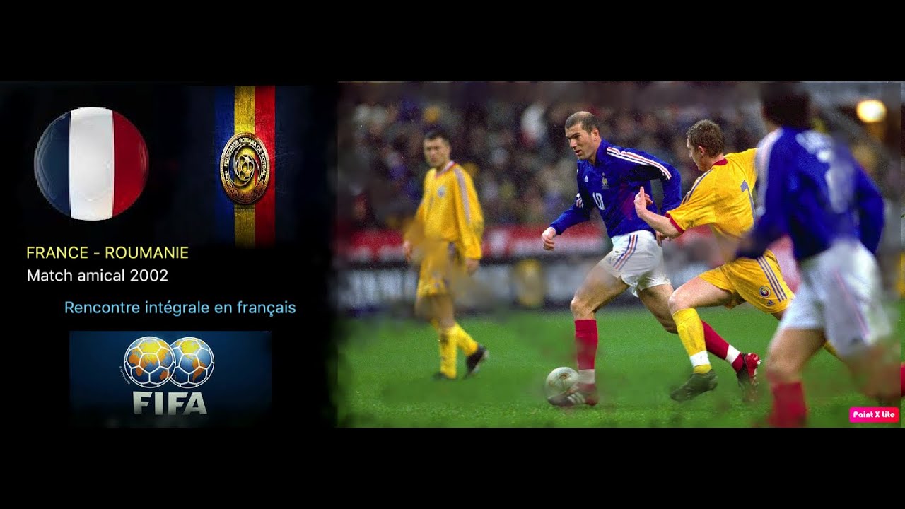 France - Roumanie : match amical 2002 [Match intégral en français]