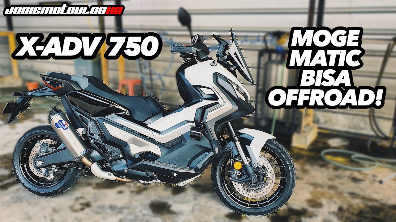 Lebih Dekat Dengan X-ADV 750! Moge Matic Yang Beneran Bisa Main Tanah 😎