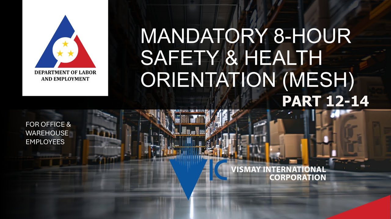 PART 12-14 | Office and Warehouse | Mandatory Eight-Hour Safety and Health (MESH) Orientation