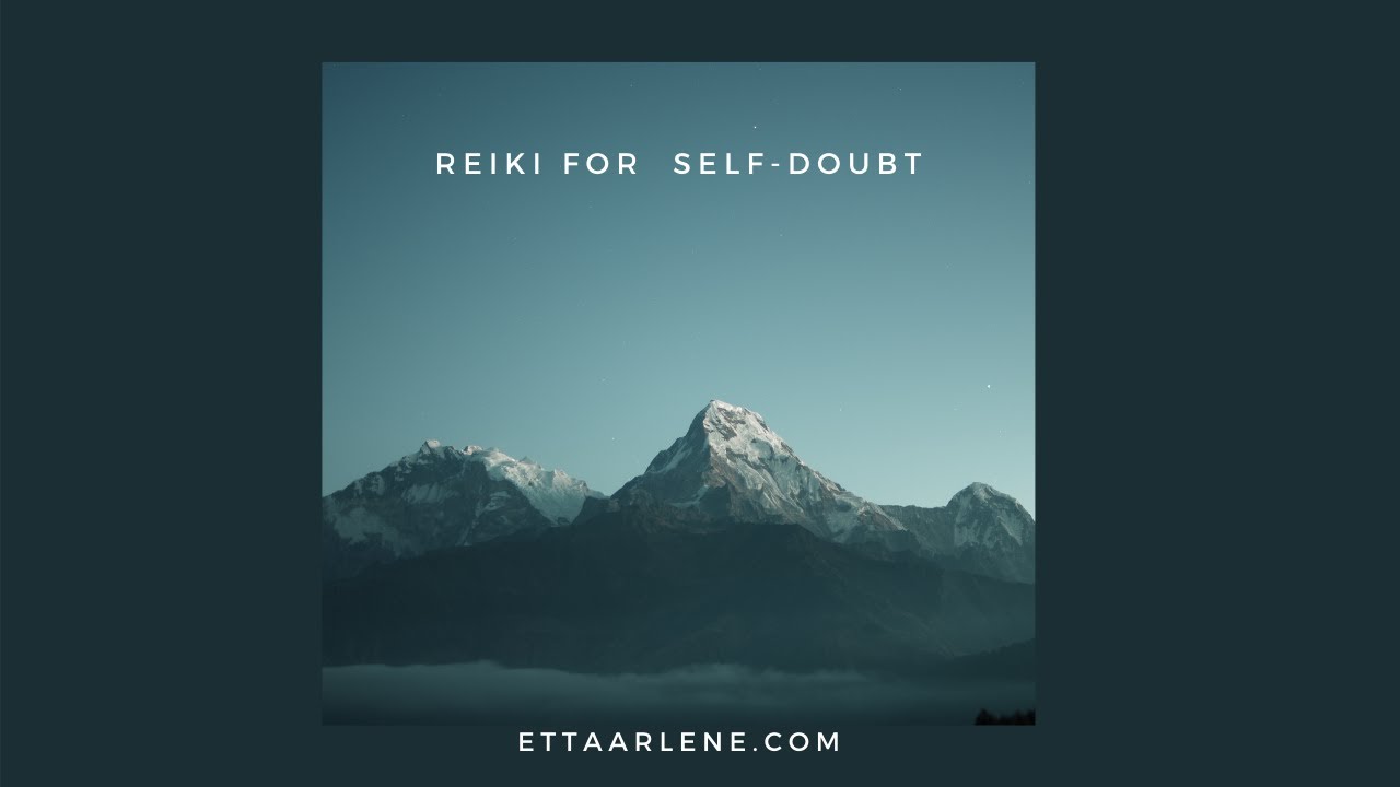 Reiki For Self-Doubt