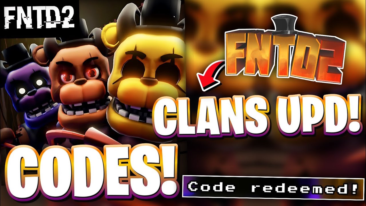 🔥[CLANS] ROBLOX FNTD 2 CODES FOR CLANS UPDATE 17 | NEWEST WORKING CODES FOR FIVE NIGHTS TD 2