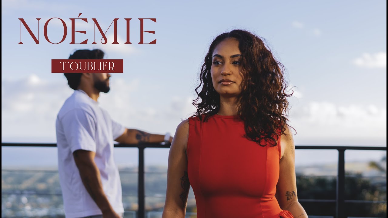 Noémie - T'oublier (clip officiel)