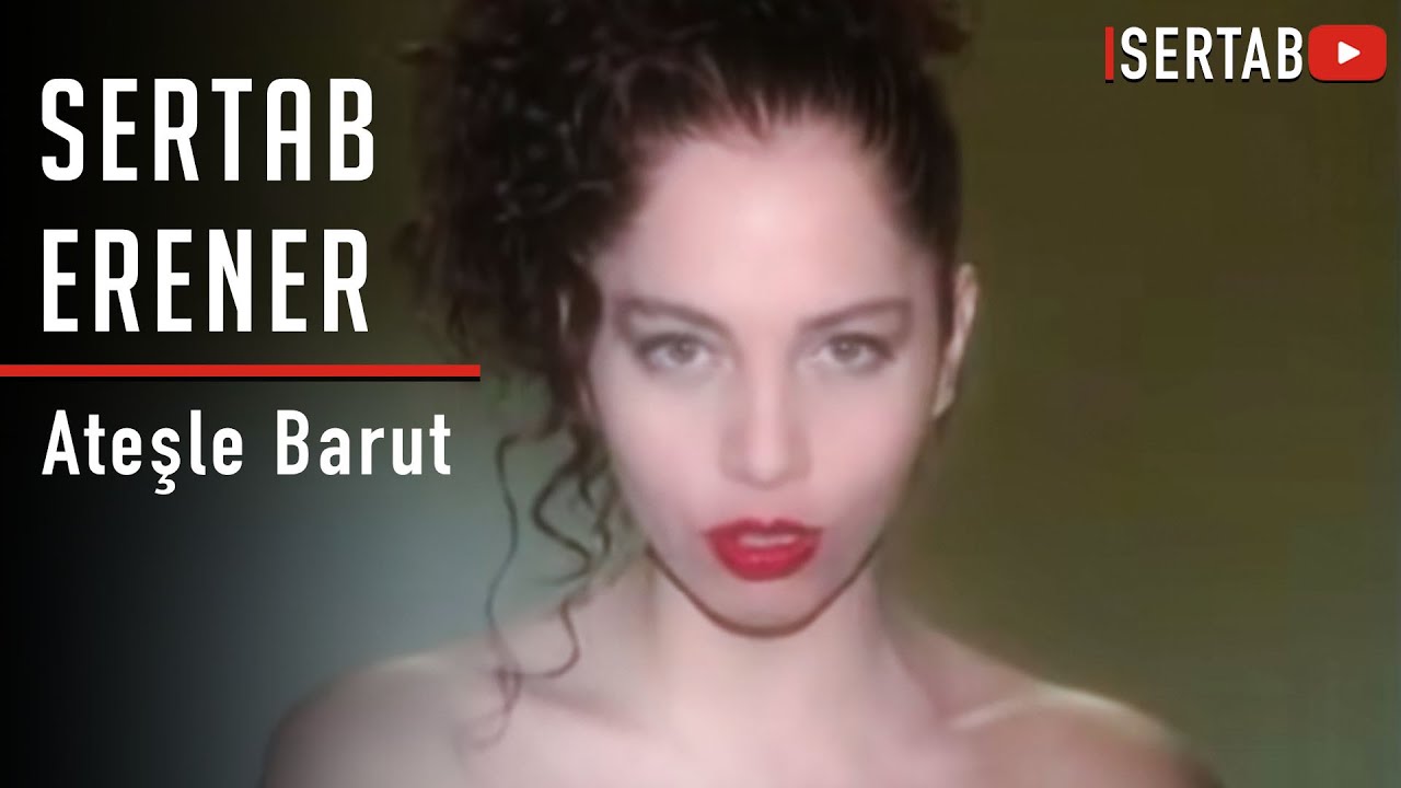 Sertab Erener - Ateşle Barut