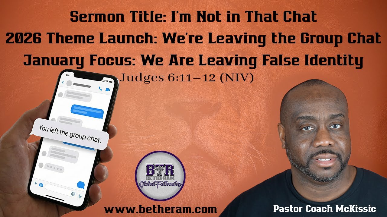 We’re Leaving the Group Chat | When God Calls You Out of False Identity | Pastor Coach McKissic