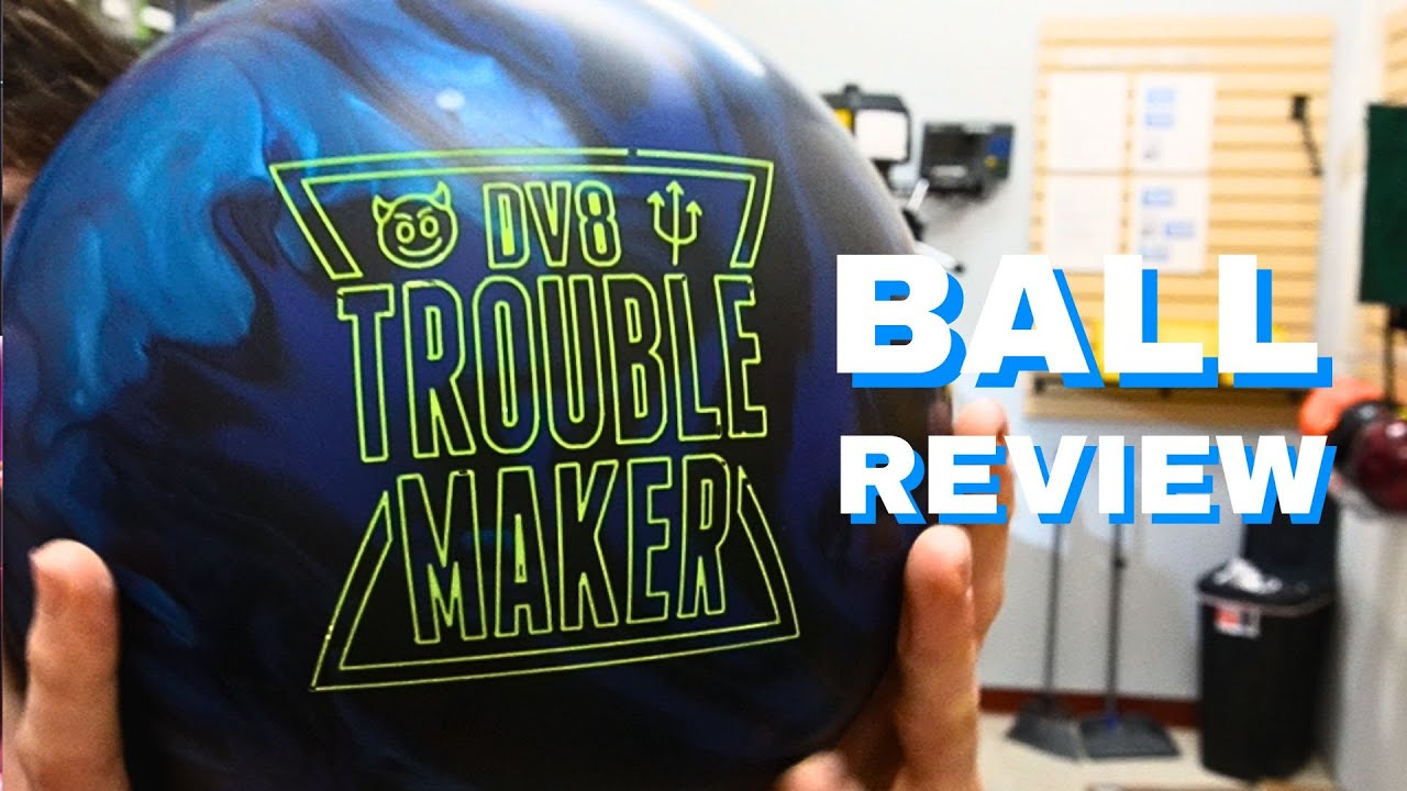 Trouble Maker | THE BEST BOWLING BALL OF 2023