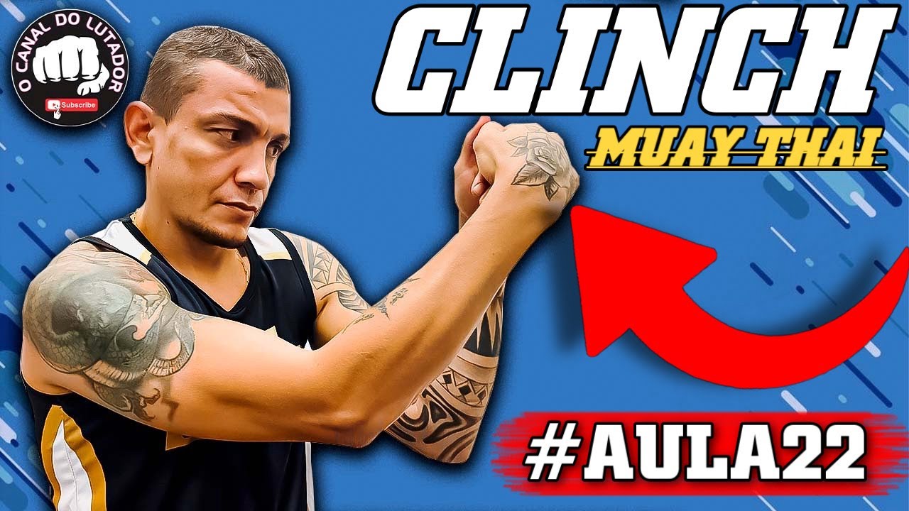 💢CLINCH DO MUAY THAI {#aula22} CLINCH DO MUAY THAI EM CASA.