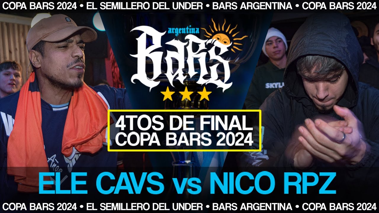 ELE CAVS vs NICO RPZ | 4TOS COPA BARS 2024 | BARS ARGENTINA