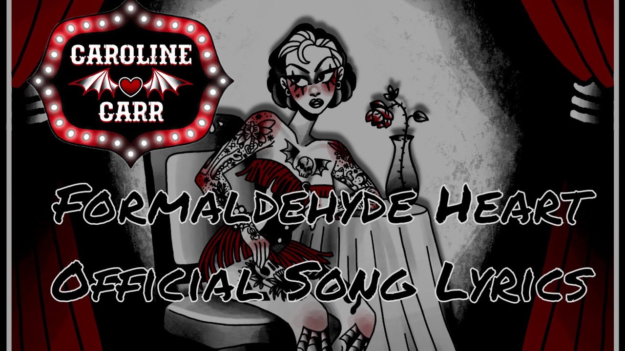 Formaldehyde Heart (Official Song Lyrics)  By Caroline Carr 