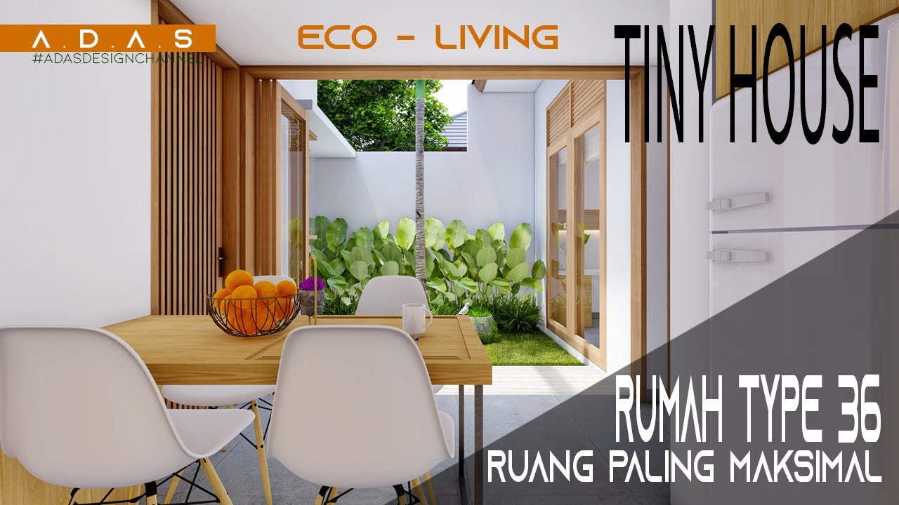 Desain Rumah Type 36 Agar Terlihat Luas II Living Big in a Tiny House