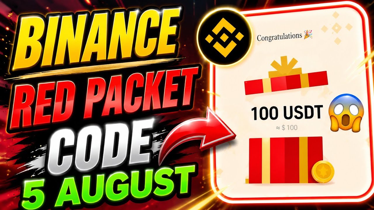 Binance Red Packet Code Today | Claim Up to 100 USDT 🎁 (5 August)