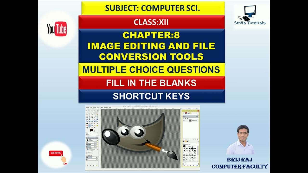 CLASS:XII CHAPTER:8 IMAGE EDITING AND FILE CONVERSION TOOLS (MCQ,FILL UPS AND SHORTCUT KEYS)