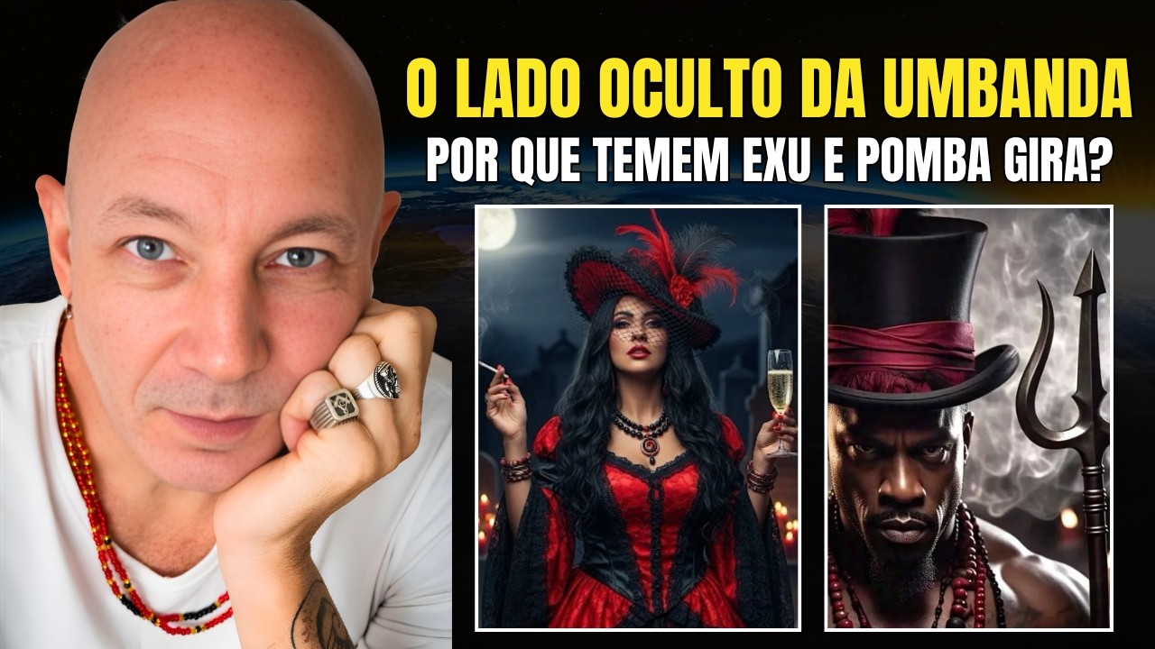 O QUE ESCONDERAM SOBRE EXU E POMBAGIRA, E POR QUE ISSO ASSUSTA TANTA GENTE? | ALEXANDRE CUMINO