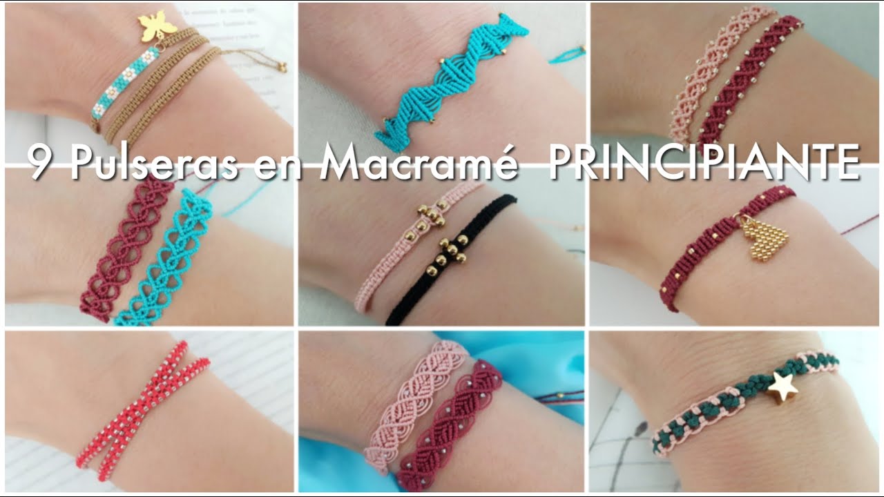 9 PULSERAS FÁCIL Y RÁPIDO | PULSERAS EN MACRAMÉ PARA PRINCIPIANTES