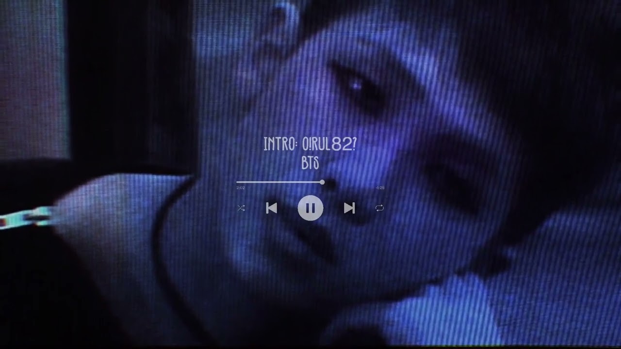 ❝ bts - intro: o!rul8,2? // slowed & reverb ❞