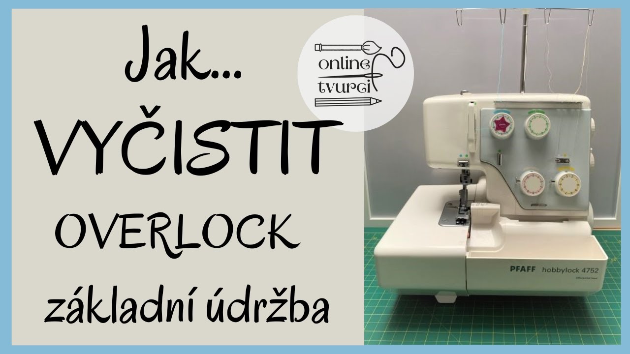 Jak vyčistit overlock