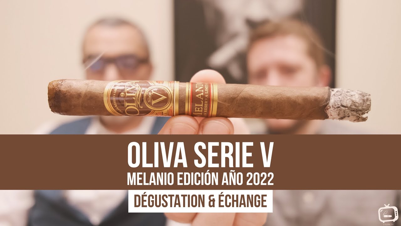 Oliva Serie V Melanio Edición Año 2022 🔥💨
