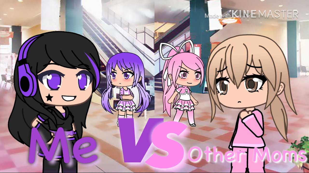 Gacha Life | Me VS Other Moms ~ Spoiled Brat (Intro music removed)