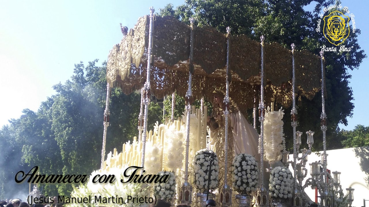 BM Santa Ana (Dos Hermanas) - Amanecer con Triana - Traslado Coronación Canónica Virgen de la Salud