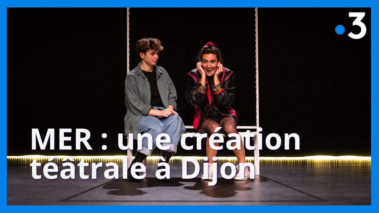 MER : une pièce de théâtre jouée devant des lycéens de Dijon