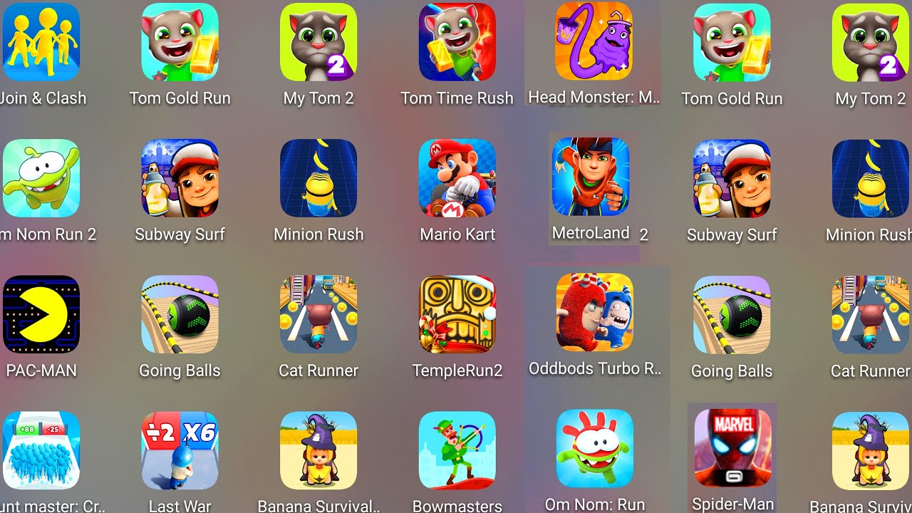 Tom Time Rush,Mario Kart,Oddbods Turbo,Minion Rush,Subway Surf,Metro Land,Count Master 3D,Last War