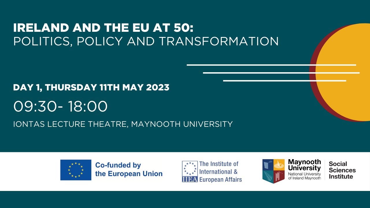 Ireland and the EU at 50: Politics, Policy and Transformation