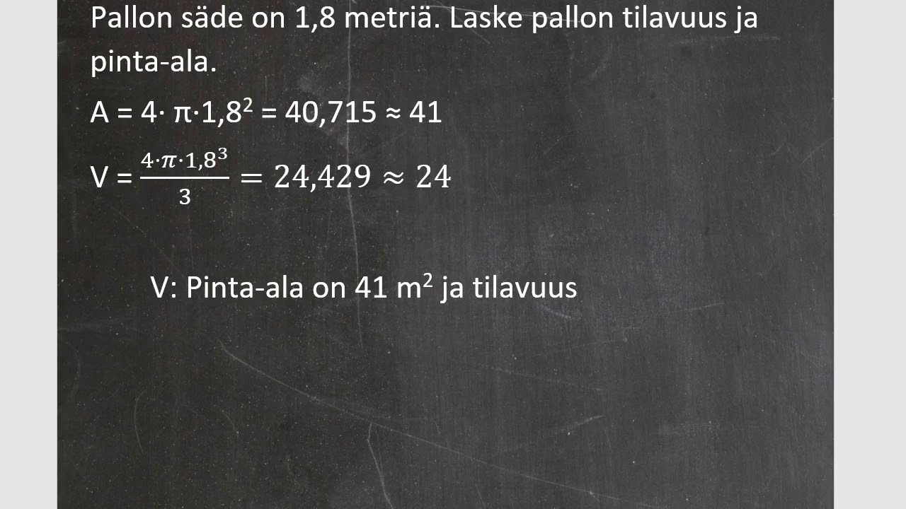 Kurssi 10: Avaruusgeometria: osa8: Pallon pinta-ala ja tilavuus