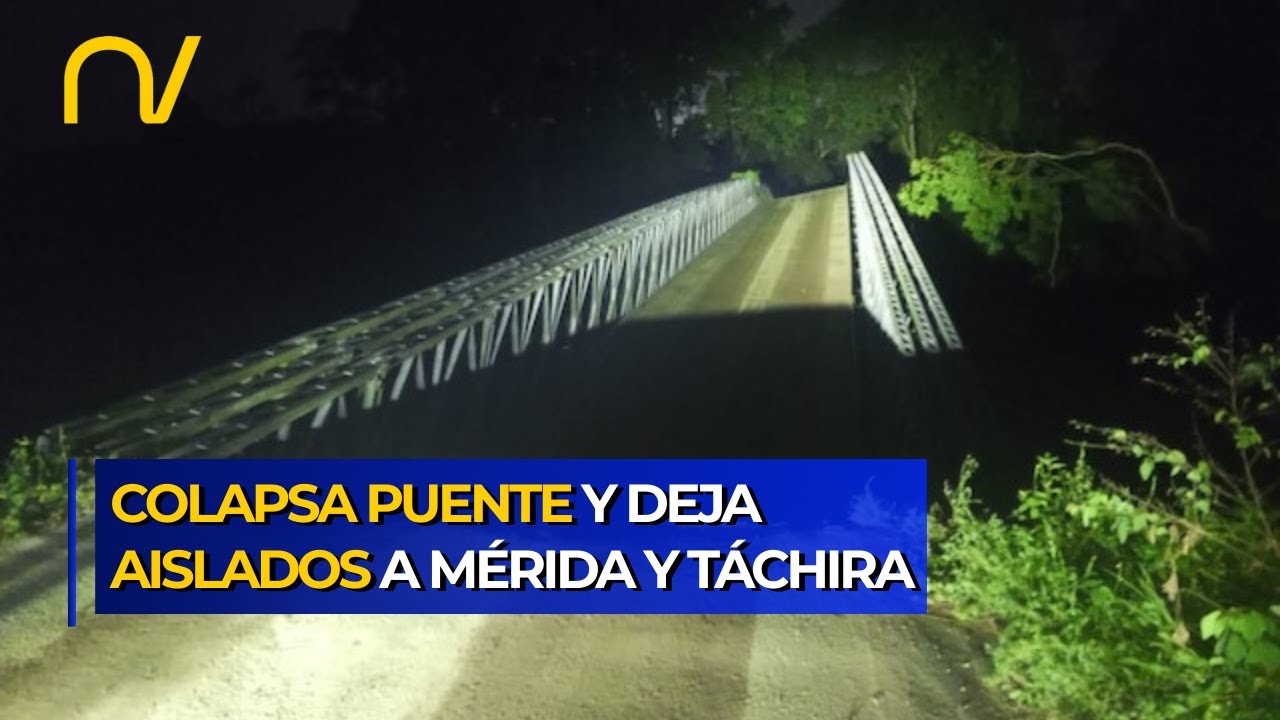 ¡EMERGENCIA ANDINA! Mérida y Táchira incomunicados tras colapso de puente