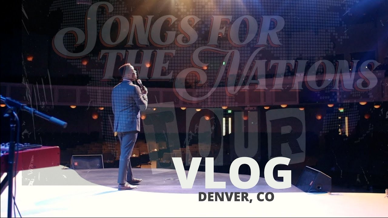 TOUR VLOG - SONGS FOR THE NATIONS - DENVER, CO