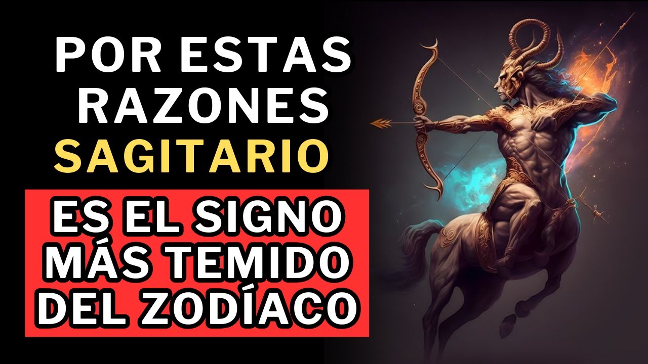 10 Razones por las cuales Sagitario Es EL SIGNO MÁS TEMIDO DEL ZODIACO 😱😱😱