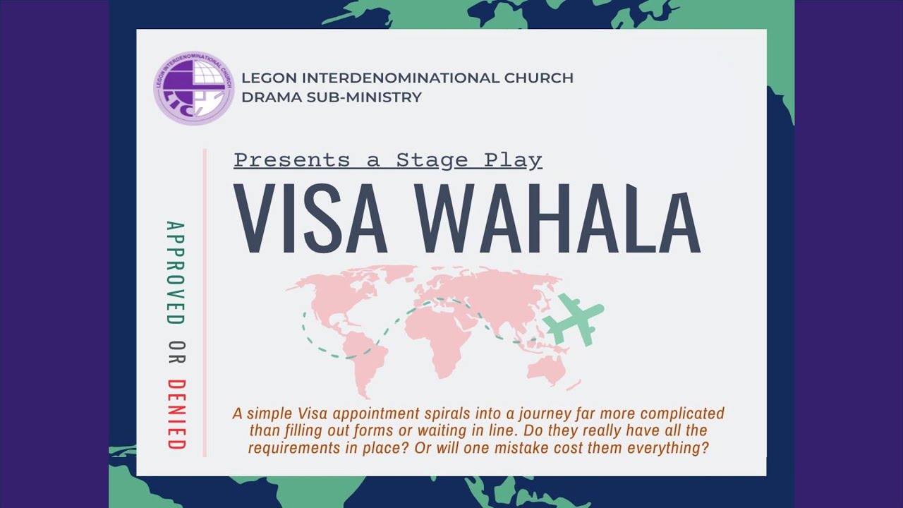 'Visa Wahala', A staged drama by the LIC Drama Sub-Ministry