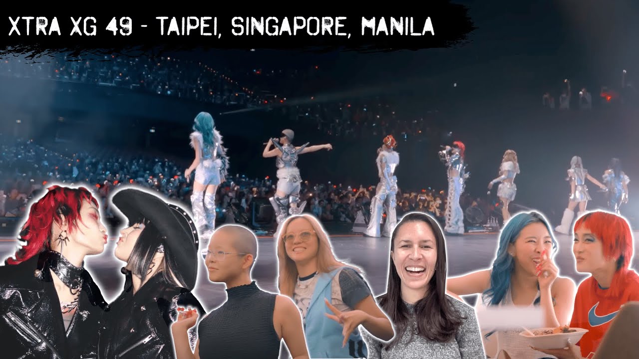 SAR TIME 💃🏻👽 XTRA XG 49 - TAIPEI, SINGAPORE, MANILA BTS REACTION
