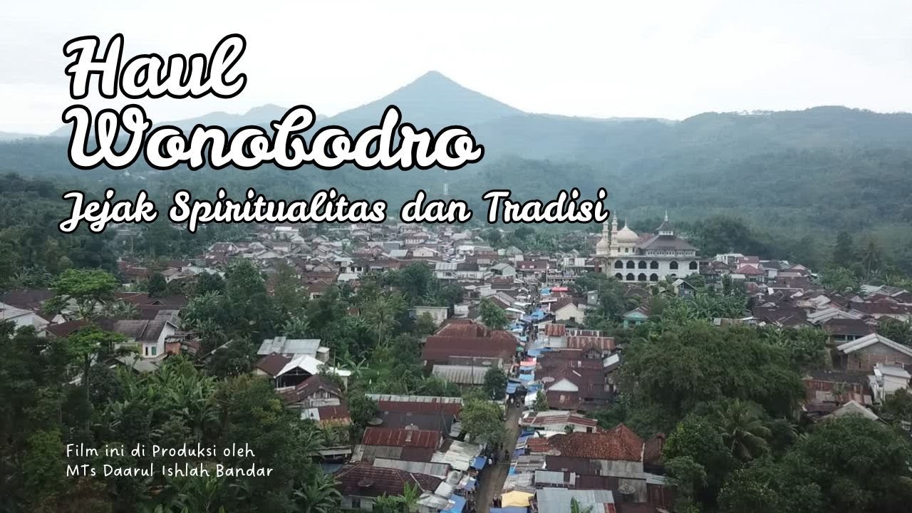 Haul Wonobodro : Jejak Spiritualitas dan Tradisi 