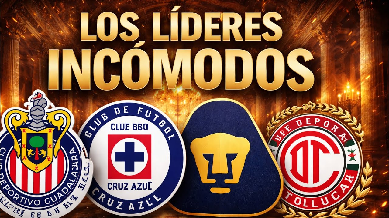 Los Líderes Incómodos 🔥 Chivas arrasa, Cruz Azul acecha y Pumas-Toluca invictos