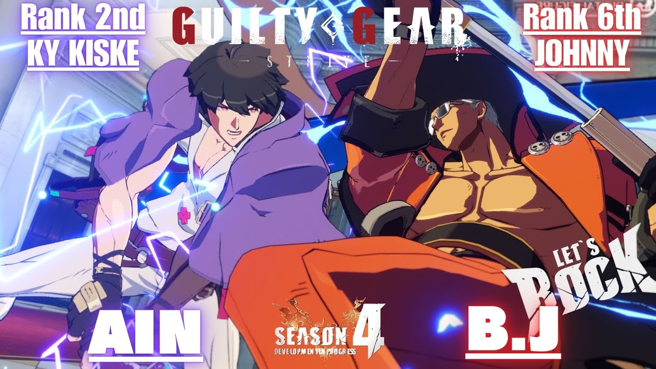 GGST➤ Rank 2nd KY / カイ [ AIN/あいん ] vs Rank 6th JOHNNY / ジョニー [ B.J ] Guilty Gear Strive