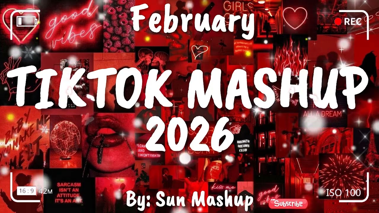 Tiktok Mashup February 💖2026💖 (Not Clean)