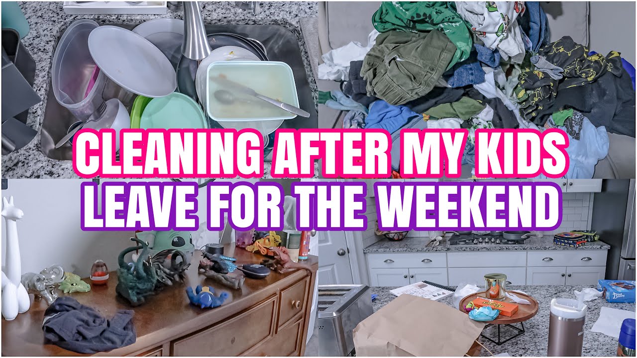CLEANING AFTER THE KIDS LEAVE FOR THE WEEKEND | MESSY HOUSE TRANSFORMATION | REAL LIFE MESS