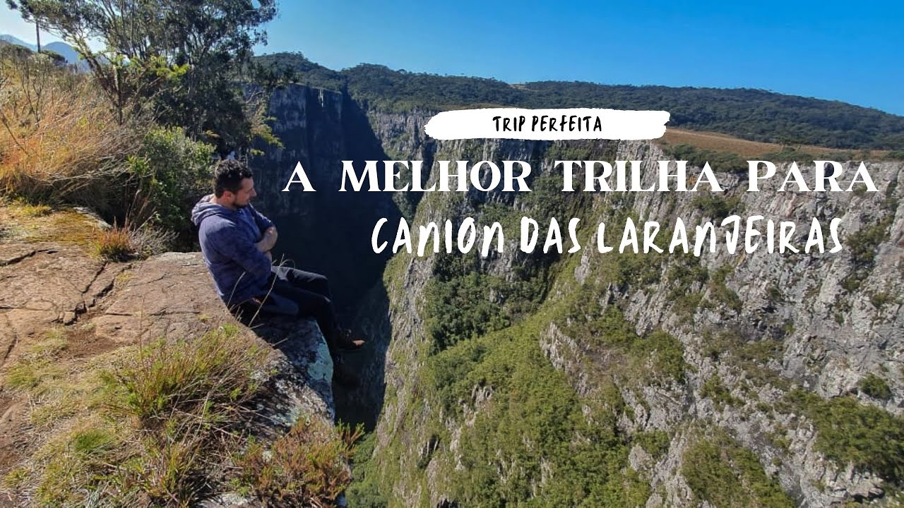 CANION DAS LARANJEIRAS    Trip em Bom Jardim da Serra