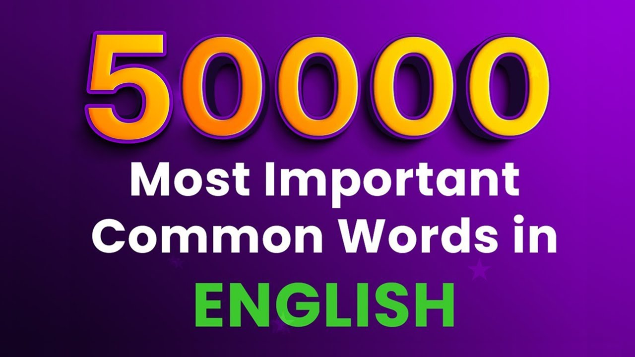 50000 Most Important Common Words in English | #betterlearning