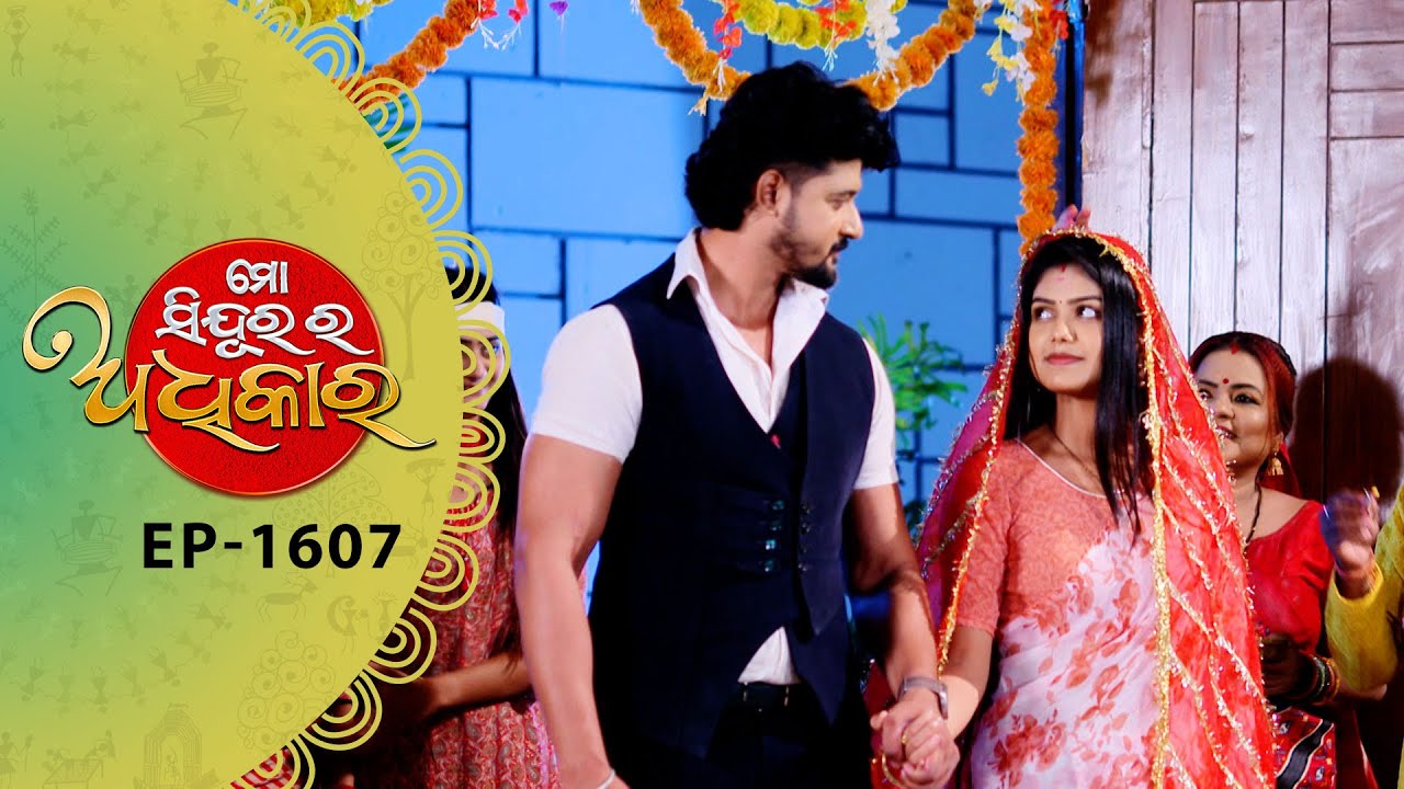 Mo Sindurara Adhikara | Full Ep 1607 | 6th Aug 2025 | Odia Serial | Tarang TV