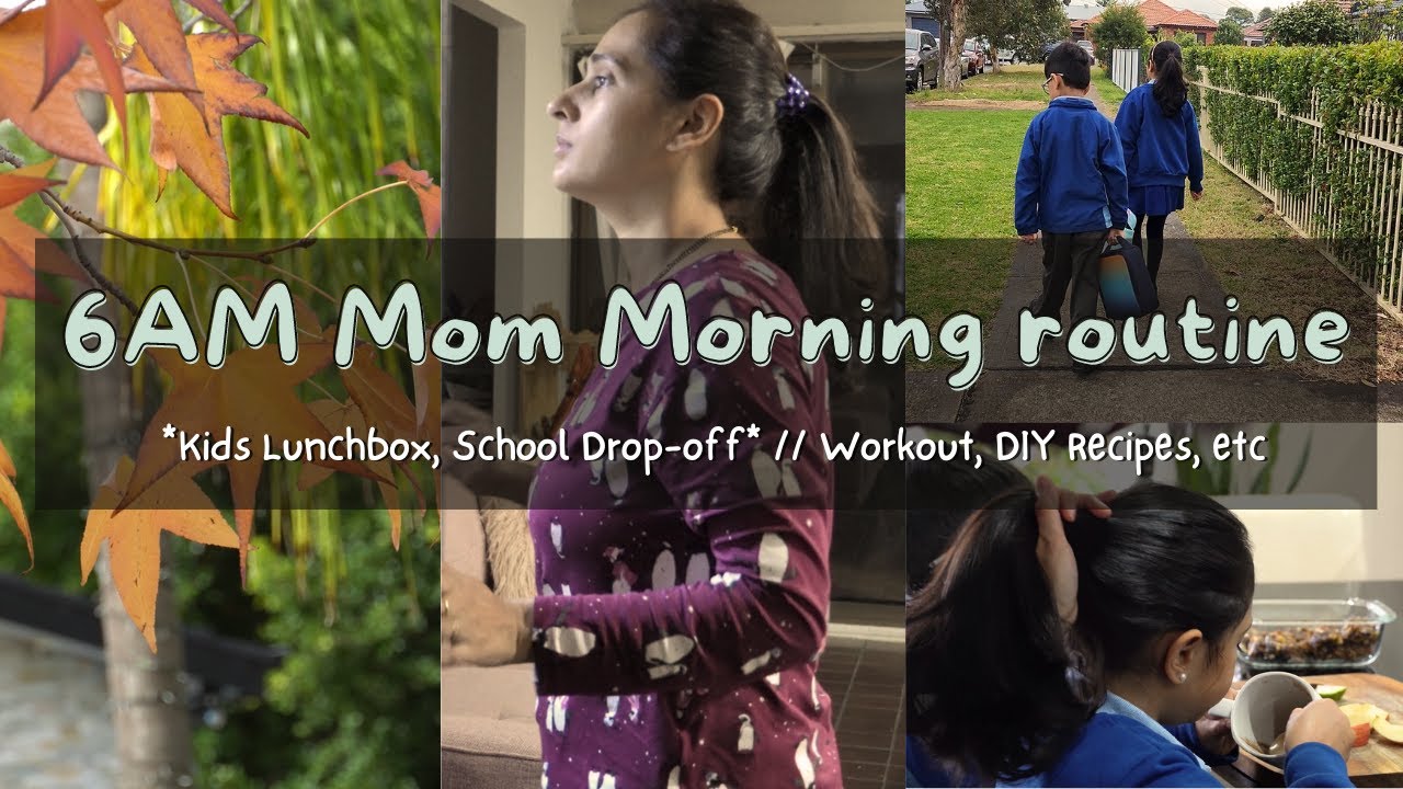 6AM Morning Routine, Kid's Lunchbox Ideas, Breakfast, School Drop off - Indian Moms Busy Mornings