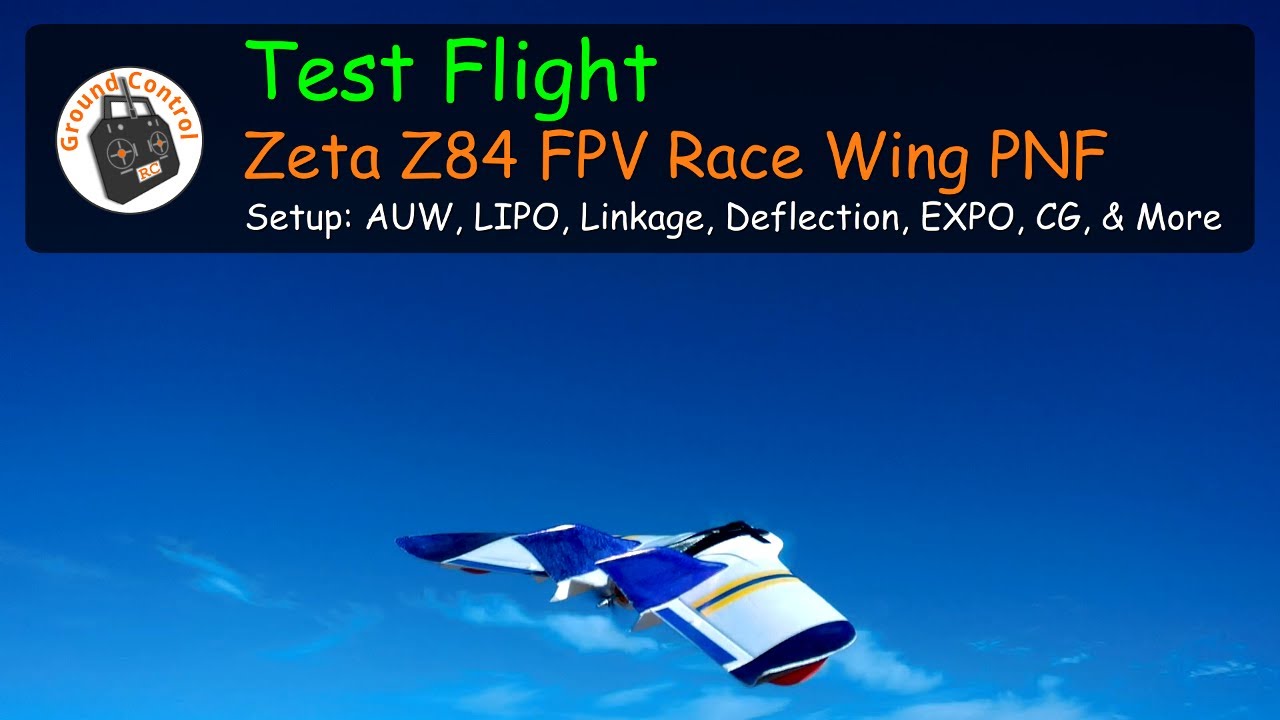 Zeta Z84 845mm FPV Race Wing PNF/Kit - It's Trimmed Out, Tuned In, and it's Awesome! Best Cheapest?