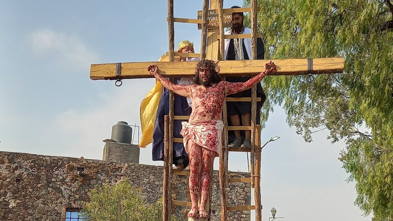 Semana santa 2025. San Miguel Coatlinchan , la Crusificaxion  de Jesús,  Viernes 18/04/2025