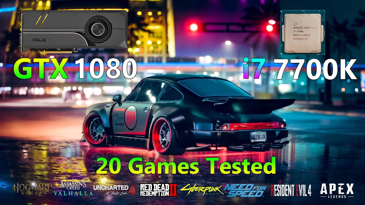 Core i7 7700K - GTX 1080 - 20 Games Tested - @2023
