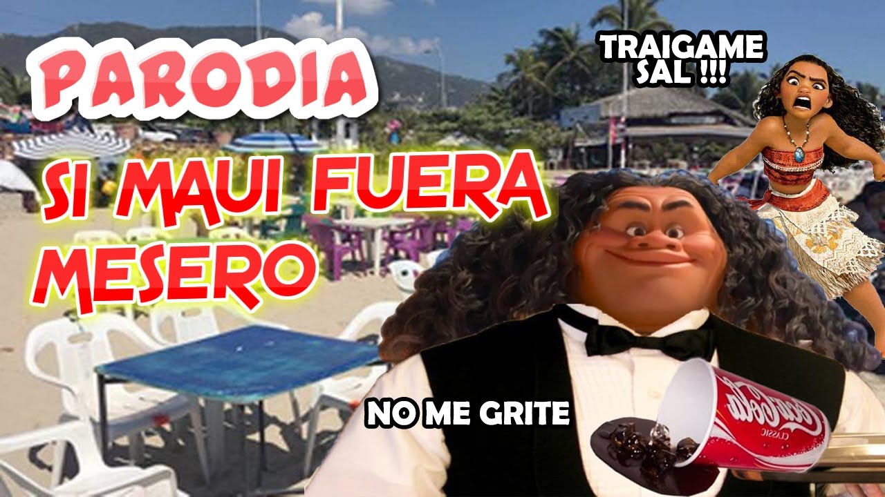 Si Maui fuera mesero🎵 | Parodia Moana ❄ | KradRaven89 Parodias 🤣​