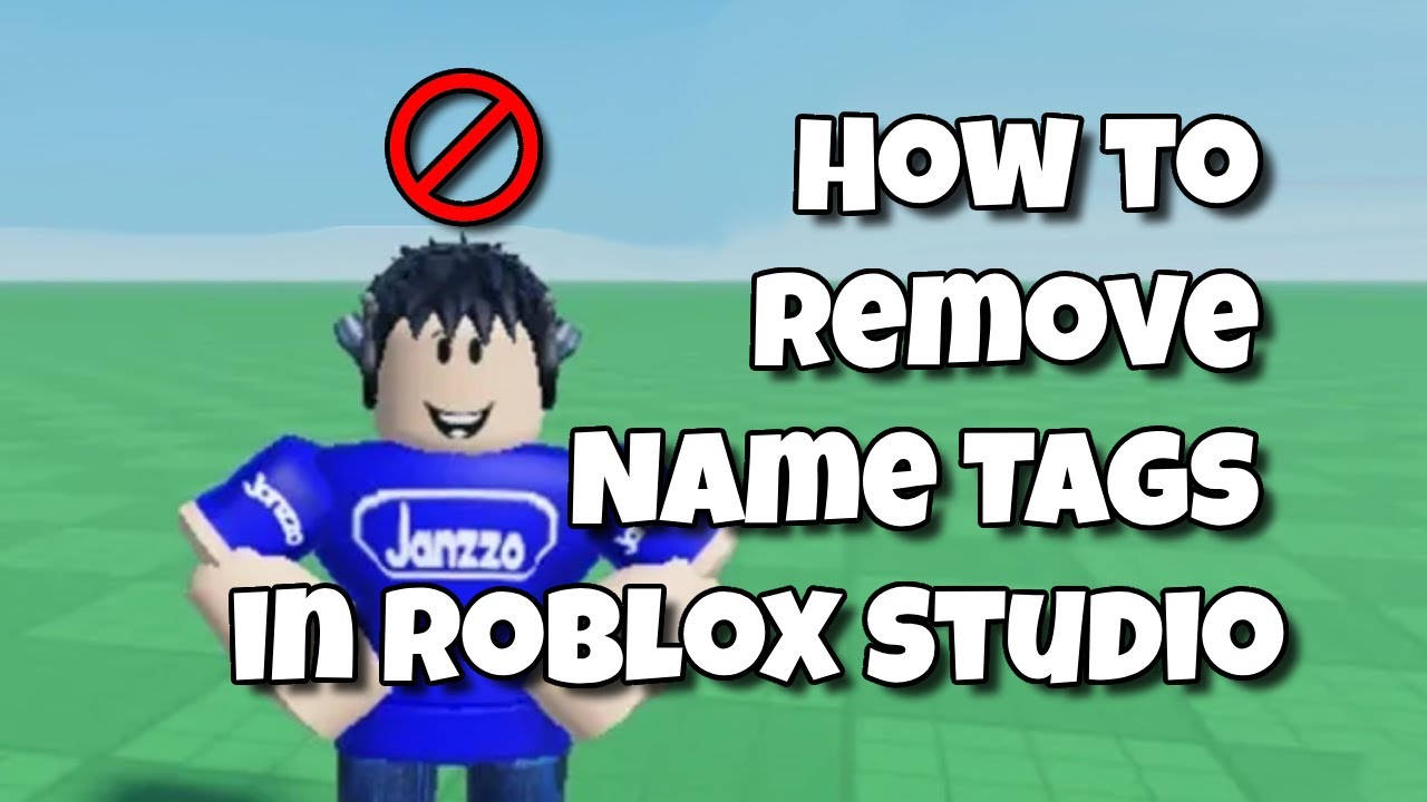 How to Remove Name Tags in Roblox Studio