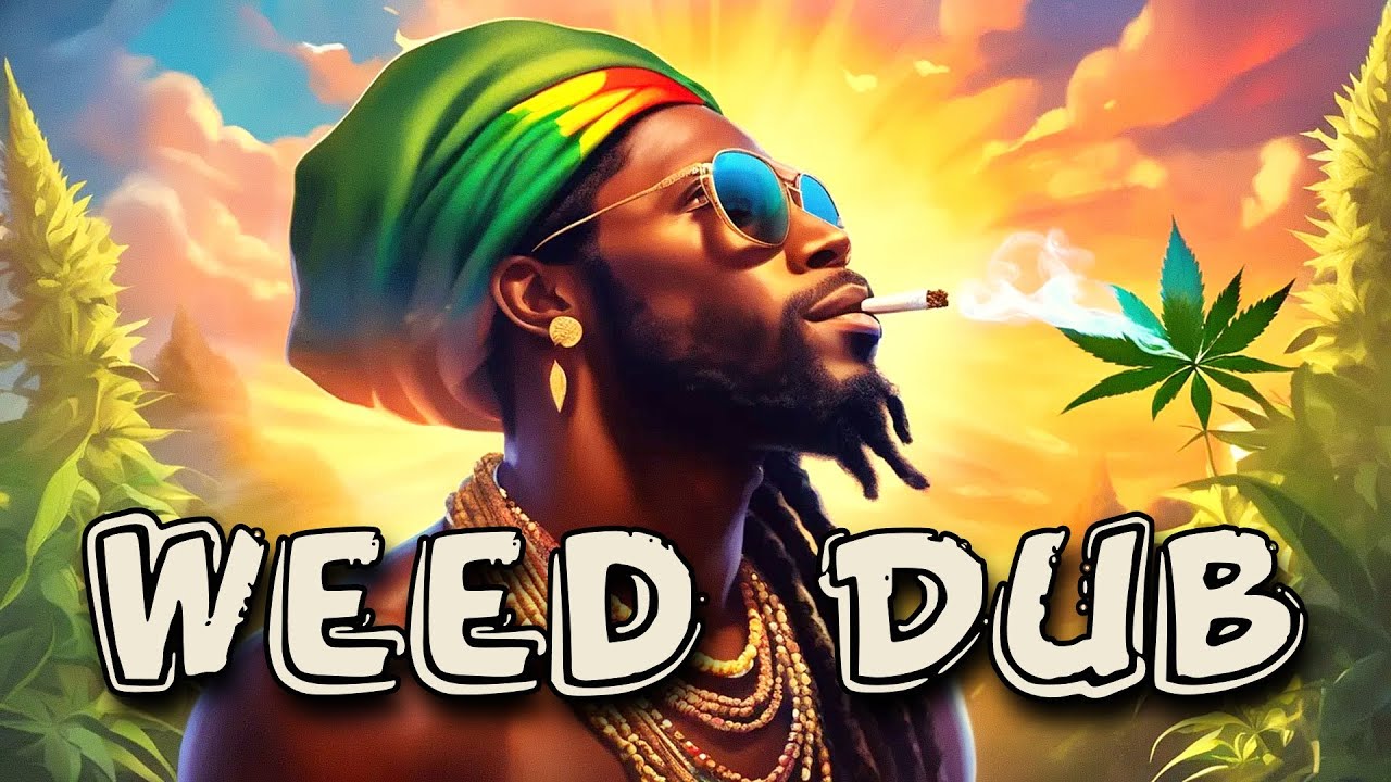 Weed Dub Mix | Dub Reggae | Dub Wise | Ganja Reggae Nu Music #dubreggaebeat  #reggaesong  #dub