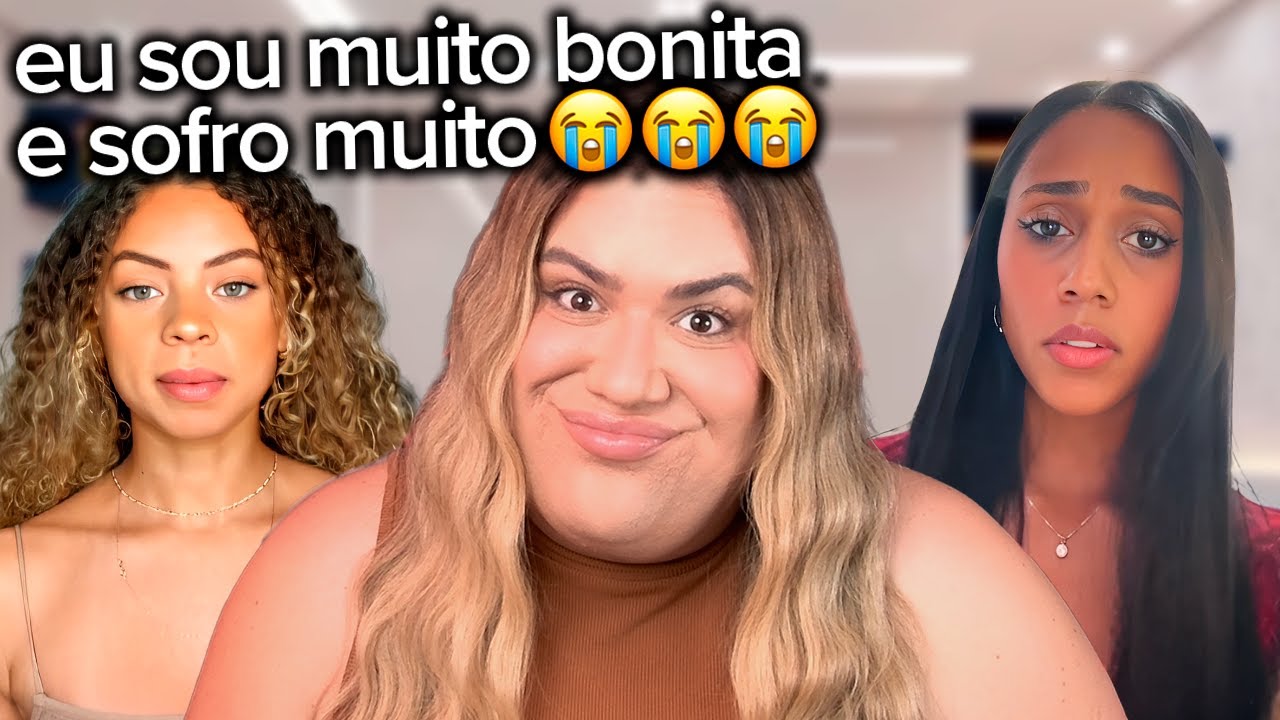 CANSADA DE SOFRER POR SER BONITA DEMAIS